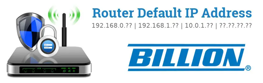 Image of a Billion router with 'Router Default IP Addresses' text and the Billion logo