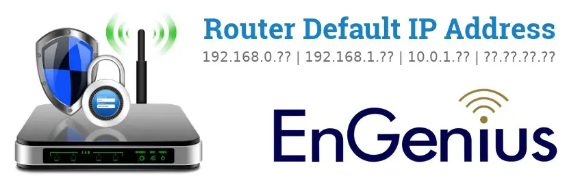 Image of a EnGenius router with 'Router Default IP Addresses' text and the EnGenius logo