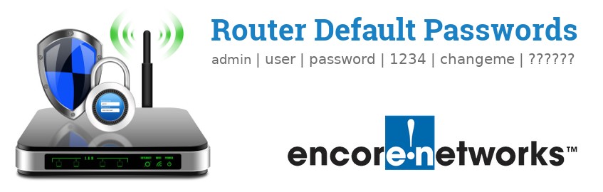 Image of a Encore router with 'Router Default Passwords' text and the Encore logo