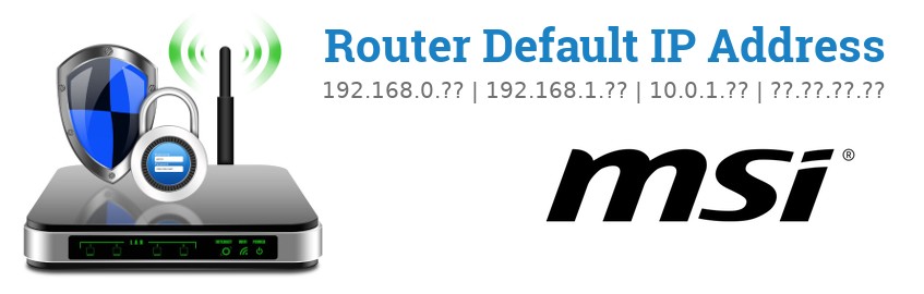 Image of a MSI router with 'Router Default IP Addresses' text and the MSI logo