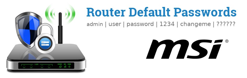Image of a MSI router with 'Router Default Passwords' text and the MSI logo