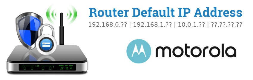 Image of a Motorola router with 'Router Default IP Addresses' text and the Motorola logo