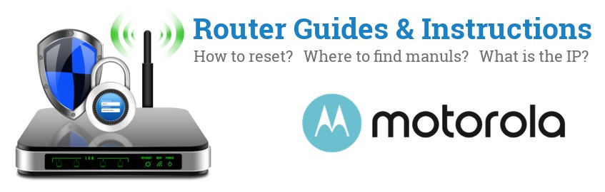 Image of a Motorola router with 'Router Reset Instructions'-text and the Motorola logo