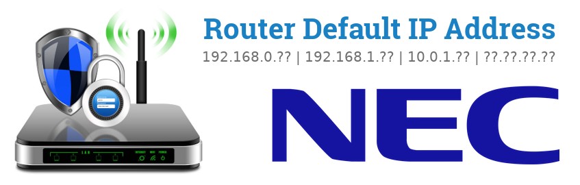 Image of a NEC router with 'Router Default IP Addresses' text and the NEC logo