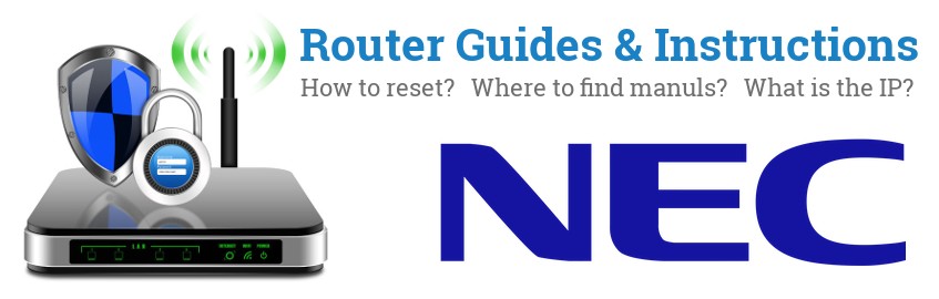 Image of a NEC router with 'Router Reset Instructions'-text and the NEC logo