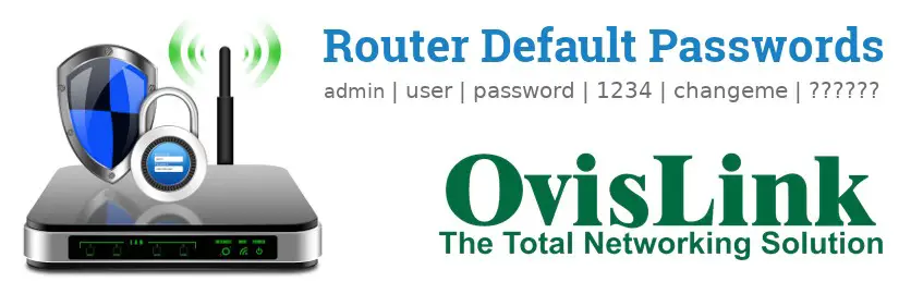 Image of a OvisLink router with 'Router Default Passwords' text and the OvisLink logo