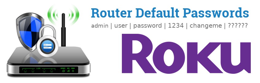 Image of a Roku router with 'Router Default Passwords' text and the Roku logo