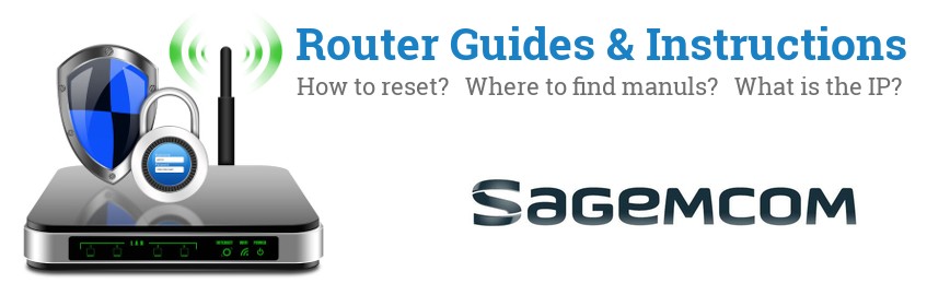 Image of a Sagemcom router with 'Router Reset Instructions'-text and the Sagemcom logo