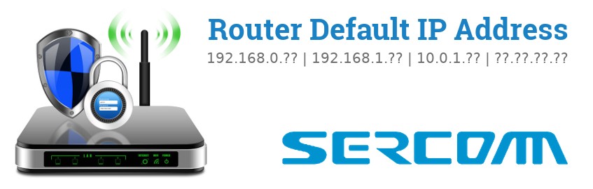Image of a SerComm router with 'Router Default IP Addresses' text and the SerComm logo
