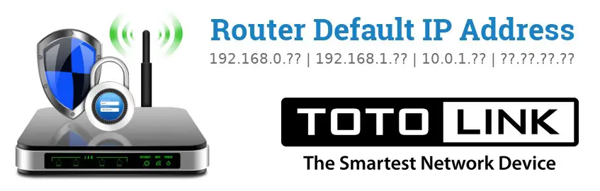 Image of a TOTOLINK router with 'Router Default IP Addresses' text and the TOTOLINK logo