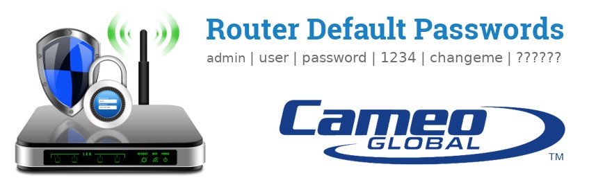 Image of a Cameo router with 'Router Default Passwords' text and the Cameo logo