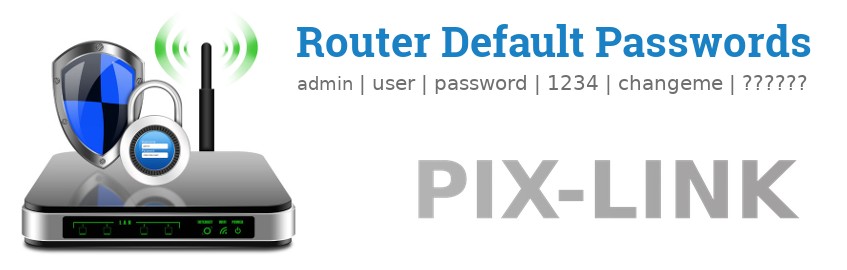 Image of a PIX-LINK router with 'Router Default Passwords' text and the PIX-LINK logo