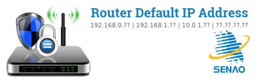 Image of a Senao router with 'Router Default IP Addresses' text and the Senao logo