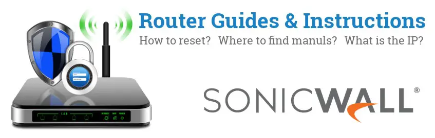 Image of a SonicWALL router with 'Router Reset Instructions'-text and the SonicWALL logo