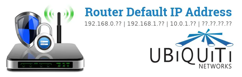 Image of a Ubiquiti router with 'Router Default IP Addresses' text and the Ubiquiti logo
